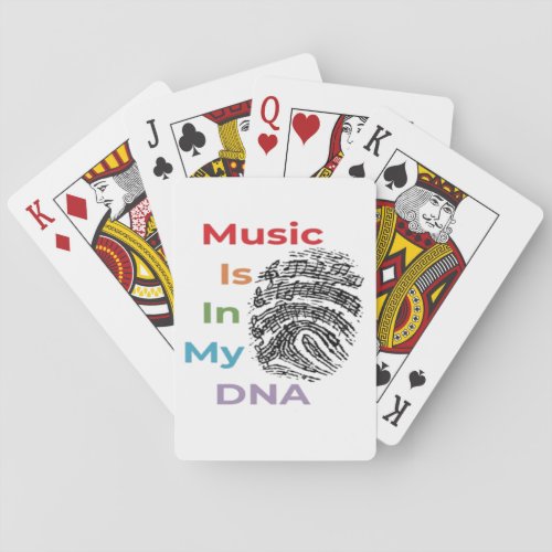 Colorful Music Is In My DNA Musician Music Notes   Playing Cards