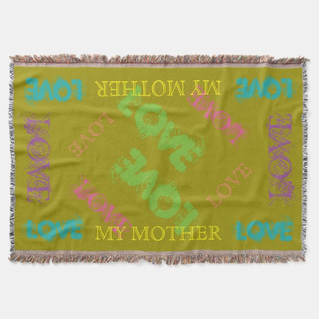 Colorful My Mother Throw Blanket (Front)