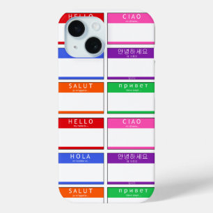 Colorful Name Tag Hello My Name Is Hola Ciao Salut iPhone 15 Case