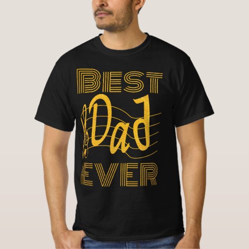 Colorful Neon Best Dad Ever _ Gold Music Note Can  T_Shirt