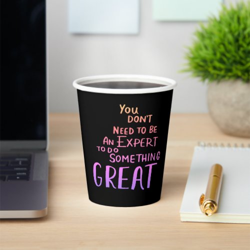 Colorful Neon Motivational  Inspiring Quote  Paper Cups