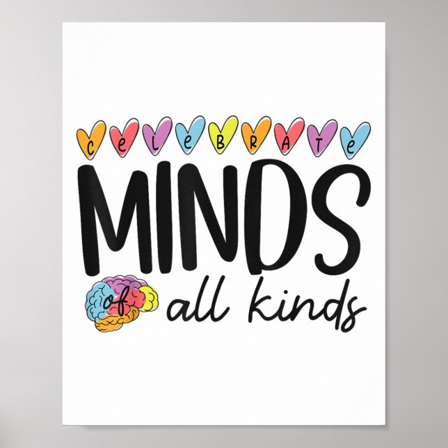 Colorful Neurodiversity Autism Celebrate Minds Of  Poster (Front)