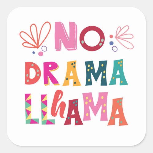 Colorful No Drama Llama Square Sticker
