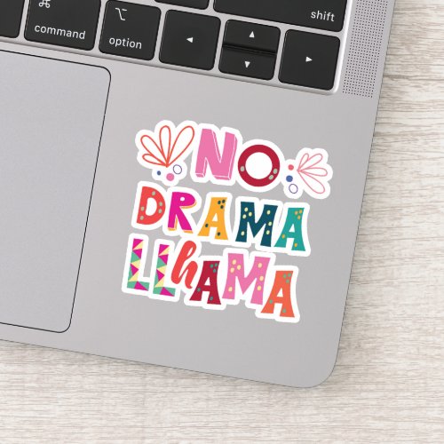 Colorful No Drama Llama Sticker