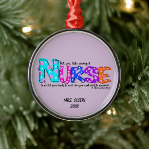 Colorful Nurse Saying Chronicles 15.7 Courage Metal Ornament
