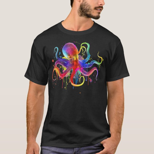 Colorful Octopus  Dripping Rainbow Octopus psyched T-Shirt (Front)