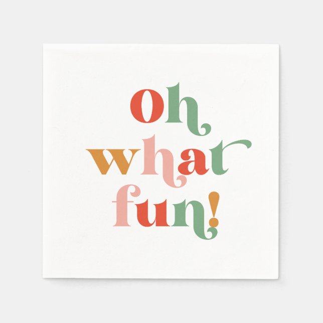 Colorful Oh What Fun Lettering Holiday Party Napkins (Front)