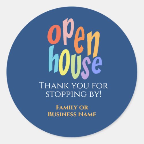 Colorful Open House Modern Thank You Classic Round Sticker