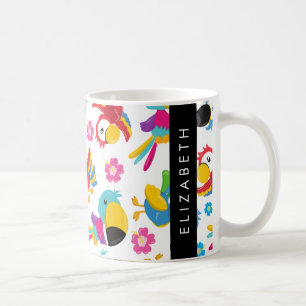 Colorful Parrots, Tropical Parrots, Your Name Coffee Mug