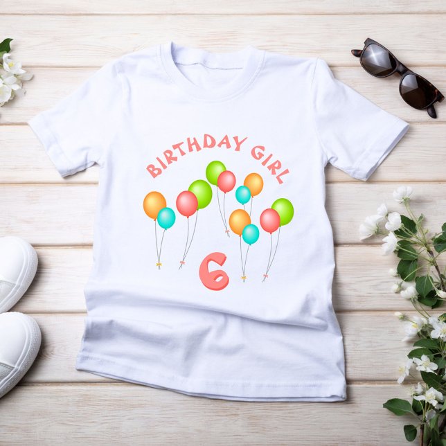 Colorful Party Balloons Birthday Girl T-Shirt (Creator Uploaded)