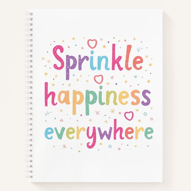 Colorful Pastel Sprinkle Happiness Everywhere Notebook (Front)