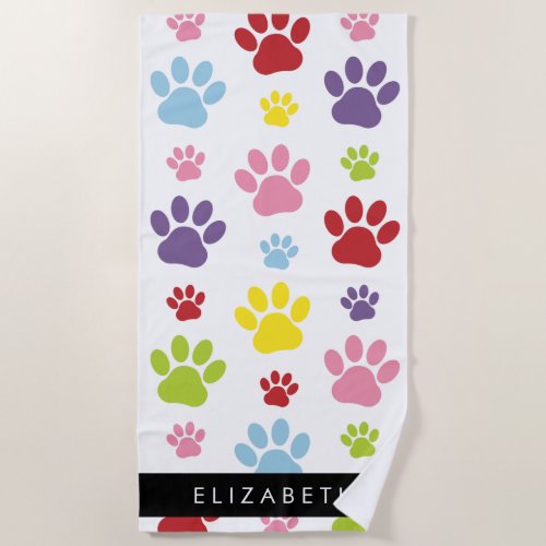 Colorful Paws Paw Pattern Dog Paws Your Name Beach Towel