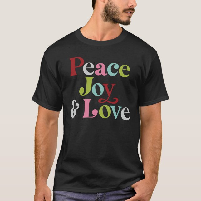 Colorful Peace Joy & Love Retro Christmas Holiday T-Shirt (Front)
