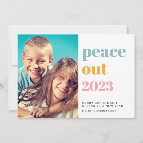 Colorful Peace Out 2022 Photo New Year Christmas Holiday Card
