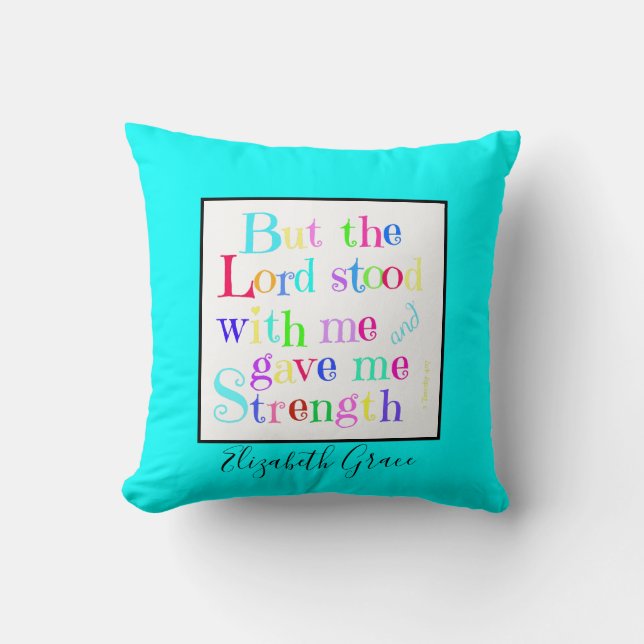 Colorful, personalized w Scripture Verse (Timothy) Throw Pillow (Front)
