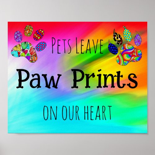 Colorful Pets Leave Paw Prints on our Heart Poster