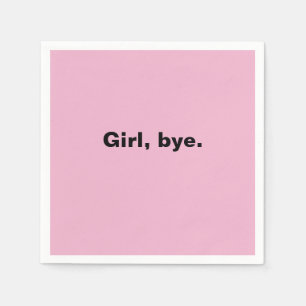 Colorful Pink Girl Bye Sassy Cocktail Napkins