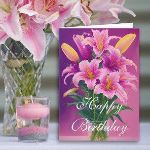 Colorful Pink Spring Tiger Lilies in Vase Birthday Card