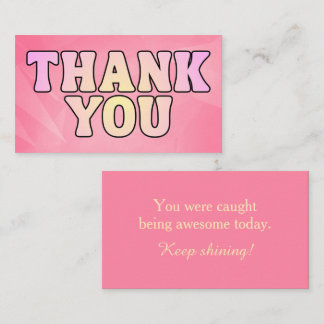 Colorful Pink Thank You Encouragement Appreciation Business Card