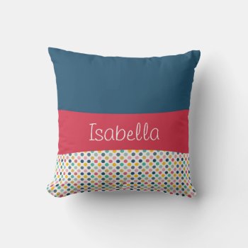 Colorful Polka Dot Customizable Pattern Throw Pillow by VintageDesignsShop at Zazzle