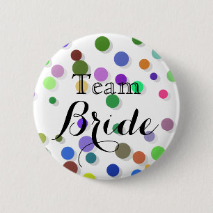 Colorful Polka Dots Wedding Team Bride Pinback Button