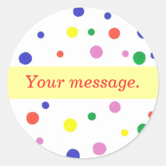 Colorful Polka Dots Your message Stickers Template
