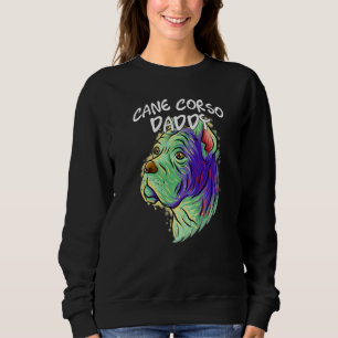 Colorful Pop Portrait Cane Corso Dog Dad Father's Sweatshirt