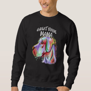 Colorful Pop Portrait Great Dane Dog Mom Mother's  Sweatshirt