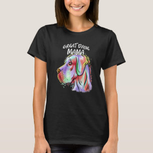 Colorful Pop Portrait Great Dane Dog Mom Mother's T-Shirt