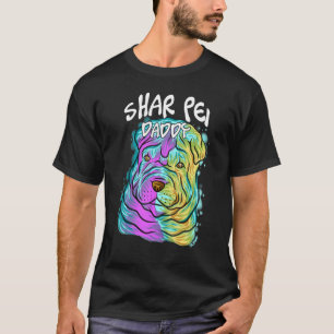 Colorful Pop Portrait Shar Pei Dog Dad Daddy Fathe T-Shirt