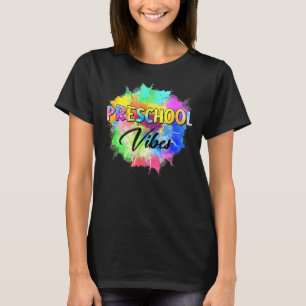 Colorful Preschool Vibes Teacher Student Back To S T-Shirt