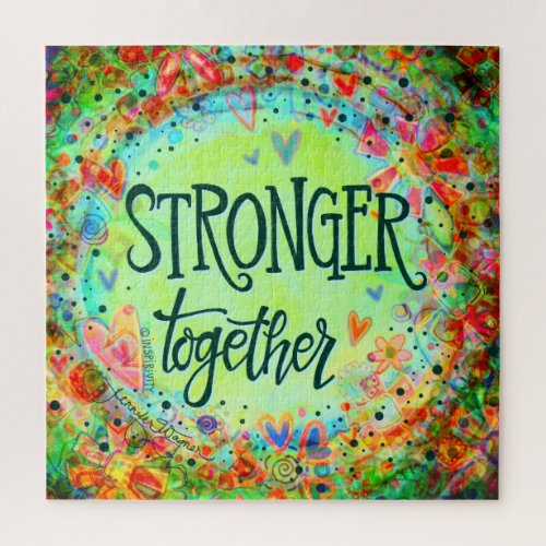 Colorful Pretty Stronger Together Inspirational Jigsaw Puzzle