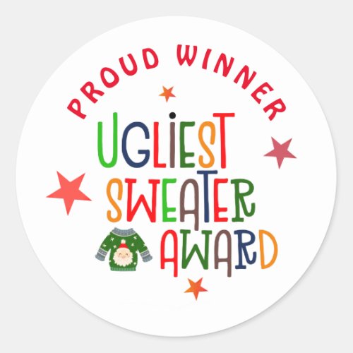 Colorful Proud Winner Ugliest Sweater Party Award Classic Round Sticker