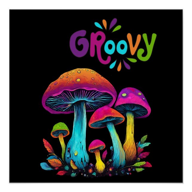Colorful Psychedelic Groovy Mushrooms- Poster (Front)