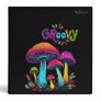 Colorful Psychedelic Mushrooms- 3 Ring Binder