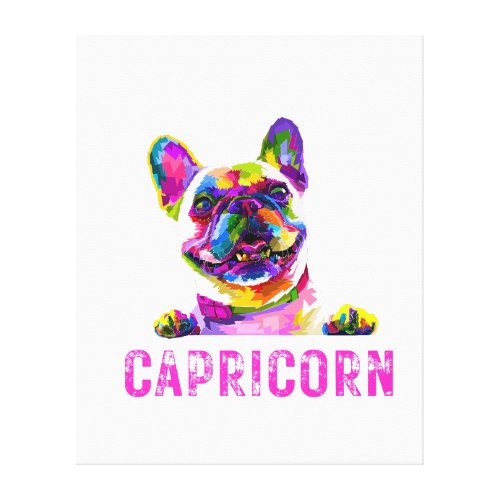 Colorful Pug Life of CAPRICORN Canvas Print