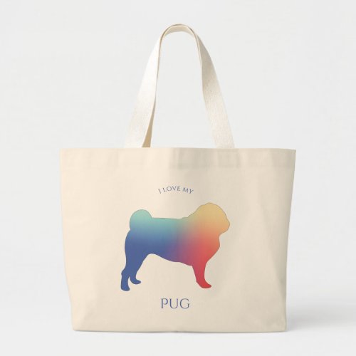 Colorful Pug Silhouette Large Tote Bag