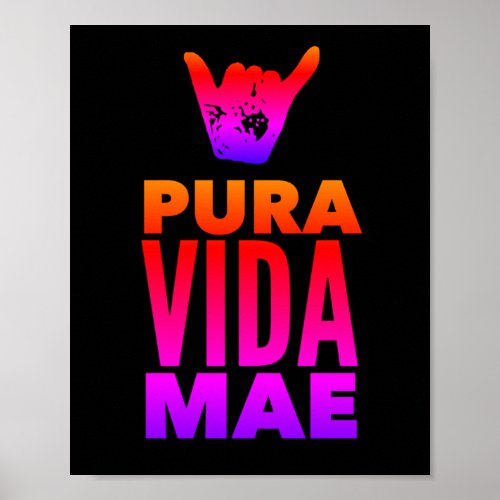 Colorful Pura Vida Mae Shaka Costa Rica Poster