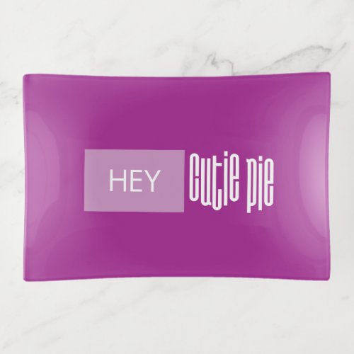 Colorful Purple Grape Hey Cutie Pie Trinket Tray