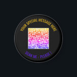 Colorful QR Code Custom Text and Colors Magnet<br><div class="desc">Choose Colors and Font - Magnet Your Special QR Code Info and Custom Text Personalized Modern Magnets / Gift - Add Your QR Code - Image or Logo - photo / Text - Name or other info / message - Resize and Move or Remove / Add Elements - Image /...</div>