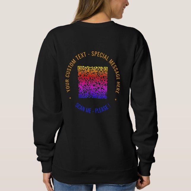 Colorful QR Code Sweatshirt Custom Text and Color (Back)