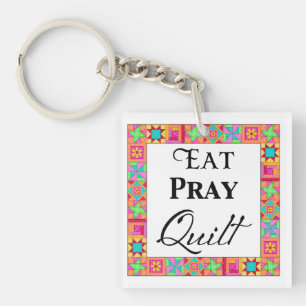 Colorful Quilt Blocks Border Art Eat Pray Quilt Keychain