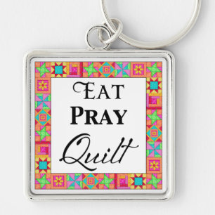 Colorful Quilt Blocks Border Art Eat Pray Quilt Keychain