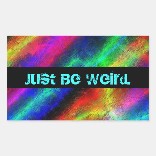 colorful rainbow abstract texture just be weird rectangular sticker (Front)