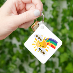 Colorful Rainbow Get Off of My Cloud Keychain