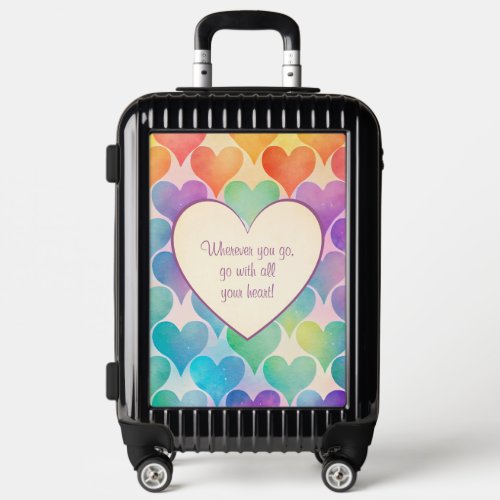 Colorful Rainbow Hearts Where Ever You Go Quote Luggage