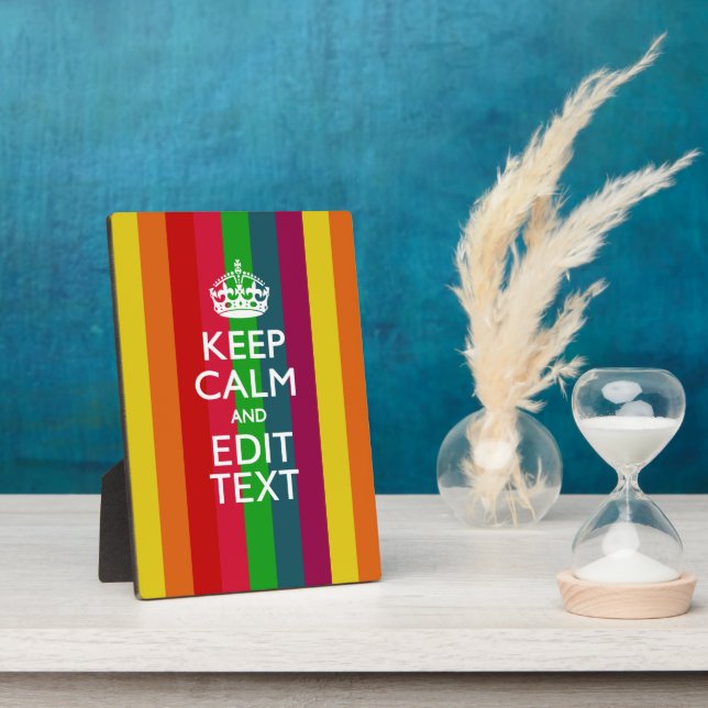 Colorful Rainbow Keep Calm And Your Text Customize Plaque (Side)