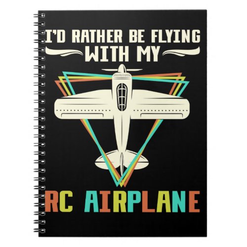 Colorful RC Aircraft Pilot Model Plane Notebook