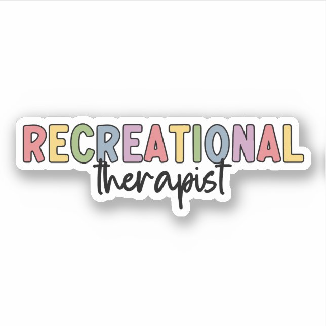 Colorful Recreational Therapist Sticker (Front)