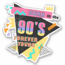 Colorful Retro Born in 90's Forever Young